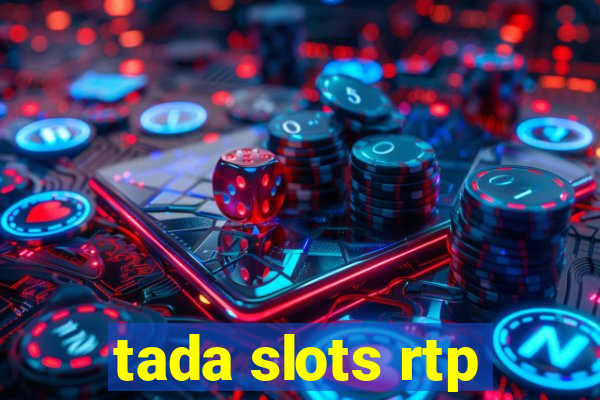 tada slots rtp